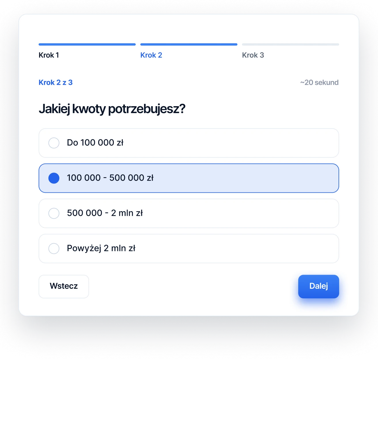 The second step of the form, asking how much is needed, with four ranges and the second one chosen